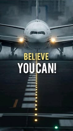 an airplane with the words believe you can on it