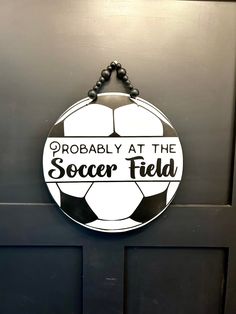 Probably at the soccer field 14” door hanger / soccer door hanger / modern farmhouse decor / door decor - Salted Words, LLC Soccer Wreaths For Front Door, Soccer Door Hanger, Sports Door Hangers, Round Welcome Door Signs, Baseball Door Hangers, Soccer Wreath, Soccer Centerpieces, Sign Inspiration, Summer Door Hanger