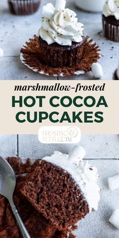 a chocolate cupcake with marshmallows frosting on top and the title overlay reads, marshmallows - frosted hot cocoa cupcakes