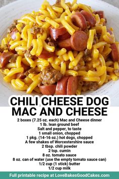 the recipe for chili cheese dog macaroni and cheese is shown on a white plate