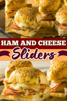 ham and cheese sliders are stacked on top of each other with the words, ham and cheese sliders