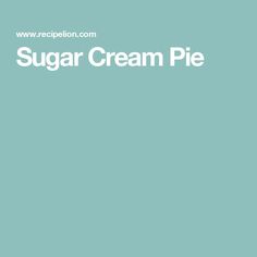 Sugar Cream Pie Vanilla Custard Pie Recipe, Vanilla Custard Pie, Pie Images, Sugar Cream Pie, Custard Pie Recipe, Slow Cooker Times, Easy Pie Recipes, Custard Filling, Crumble Recipe