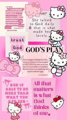 hello kitty wallpaper with pink and white designs on the bottom right hand corner, which says god's plan all that matters is what god thinks of me