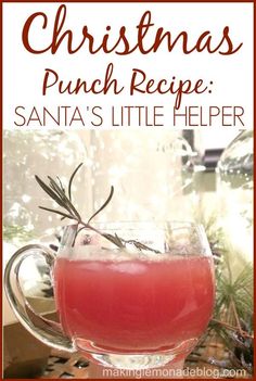 christmas punch recipe santa's little helper is an easy and delicious drink for the holiday season