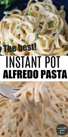 the best instant pot alfredo pasta recipe is in this post it's so easy to make