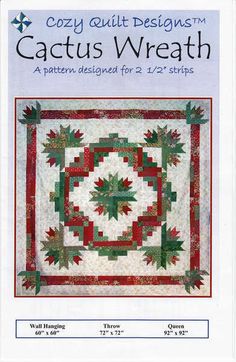 the cover of cozy quilt designs cactus wreath pattern designed for 2 - 25 steps, with red and green leaves