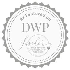 a badge with the words, as featured on dwp insider your advice to destination wedding