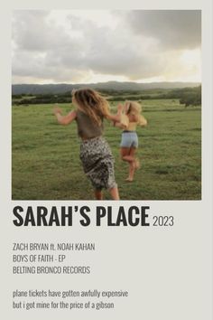 two children running across a field with the caption, sarah's place 2012