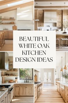 the words beautiful white oak kitchen design ideas are in black and white letters on wood cabinets