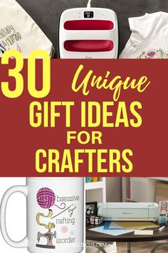 the words unique gift ideas for crafters are in yellow and red with images of sewing supplies