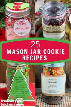 mason jar cookie recipe with the title overlay reads 25 mason jar cookie recipes for christmas