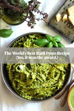 the world's best basil pesto recipe yes, it won't be award