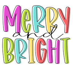 the words merry bright are painted in multicolors on a white background with black outline