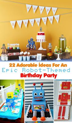 two adorable ideas for an e3 robot themed birthday party