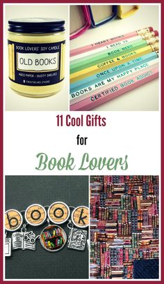 books and crafts with the title 11 cool gifts for book lovers