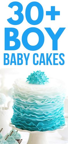 a blue cake with white frosting and the words 30 + boy baby cakes