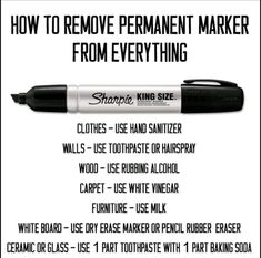 a pen with the words how to remove permanent marker from everything