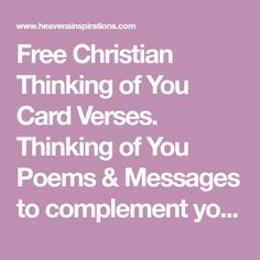 the words free christian thinking of you card verses thinking of you poem and messages to compliment