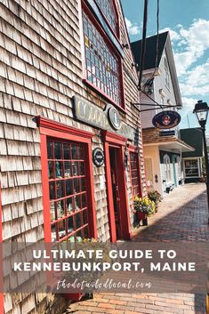 downtown Kennebunkport Manchester Maine, Things To Do In Kennebunkport Maine, Kennebunkport Maine Things To Do, Maine Trip Itinerary, Fryeburg Maine, Best Maine Coastal Towns, Maine Aesthetic