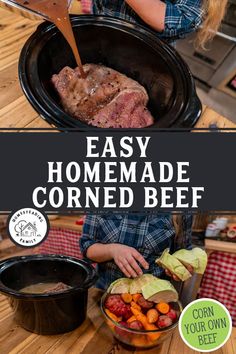 a woman preparing food inside of a slow cooker with the title easy homemade corned beef