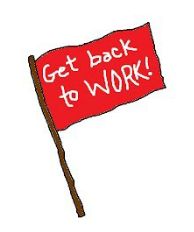 a red sign that says get back to work