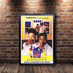 the house party movie poster hanging on a brick wall in front of a wooden floor