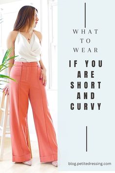 This is a complete gudie on What to Wear if You are Short and Curvy Short Curvy Fashion Outfits, Size 12 Models Woman, Outfits For 140 Pounds, Wide Leg Pants Midsize Outfit, Plus Size Petite Work Outfits, Short Size 10 Women Outfits, Midsize Petite Work Outfits, Spring Outfits Petite Curvy, Petite Size 10 Outfits