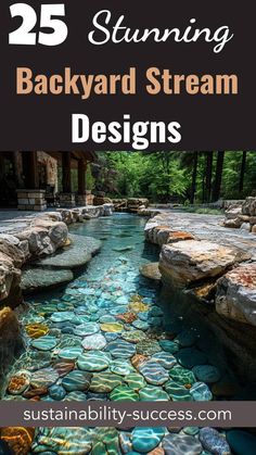 the cover of 25 stunning backyard stream designs, with text overlaying that reads 25 stunning