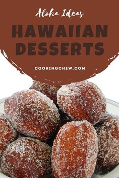 hawaiian desserts on a plate with the title above it