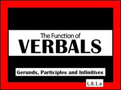 the function of verbals gerunds, articles and infinitives