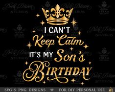 i can't keep calm it's my mom's birthday svg