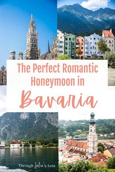 the perfect romantic honeymoon in bavara, italy with text overlaying it