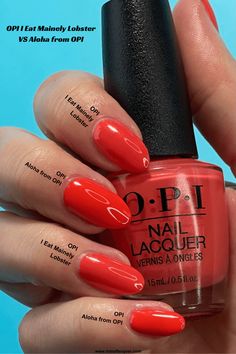 Opi Aloha From Opi, Coral Nail Colors, Opi Coral Nail Polish, Toenails Colors, Aloha From Opi, Red Gel Nails