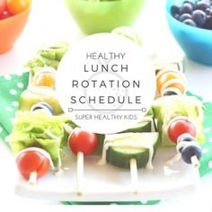 healthy lunch rotation schedule for kids with fruits and veggies on skewers