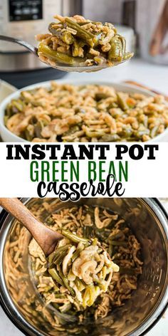 instant pot green bean casserole is an easy and delicious side dish that can be made in the slow cooker