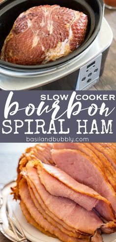 this slow cooker bourbon spiral ham is the perfect way to cook it for dinner