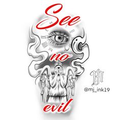 an evil eye with the words see no evil in red and white lettering on it