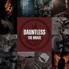 the cover art for dauntless the brave, featuring images of people and fire