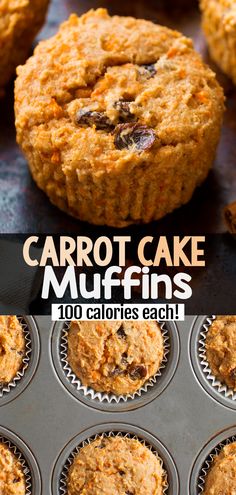 carrot cake muffins in a muffin tin with the words carrot cake muffins above them