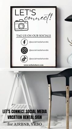 a black chair sitting next to a white table with a sign on it that says let's connect social media vacation rental sign for ar