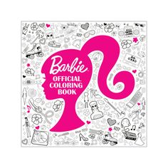 the barbie official coloring book is shown with pink hair and accessories on white background,