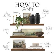 three shelves with books and vases on them, labeled how to shelf styling for the home