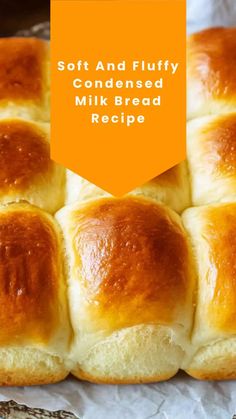 soft and fluffy breaded milk bread recipe with text overlay that reads soft and fluffy condensed milk bread recipe