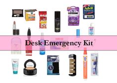 the words desk emergency kit are in front of an image of makeup and toiletries