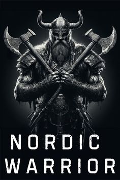 a poster with the words nordic warrior written in black and white, on a dark background