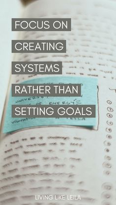 Creating Systems, Creating Goals, Achieve Goals, Life Organization, Setting Goals