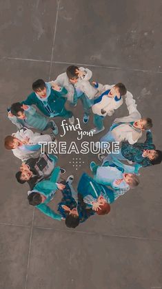 a group of people standing in a circle with the words find your treasure above them