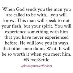 a quote that says, when god sends you the man you are called to be with