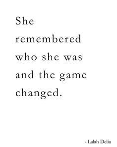 a quote from the book she remembers who she was and the game changed by author