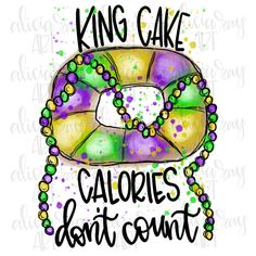 king cake calories don't count svg file for cricut and silhouette